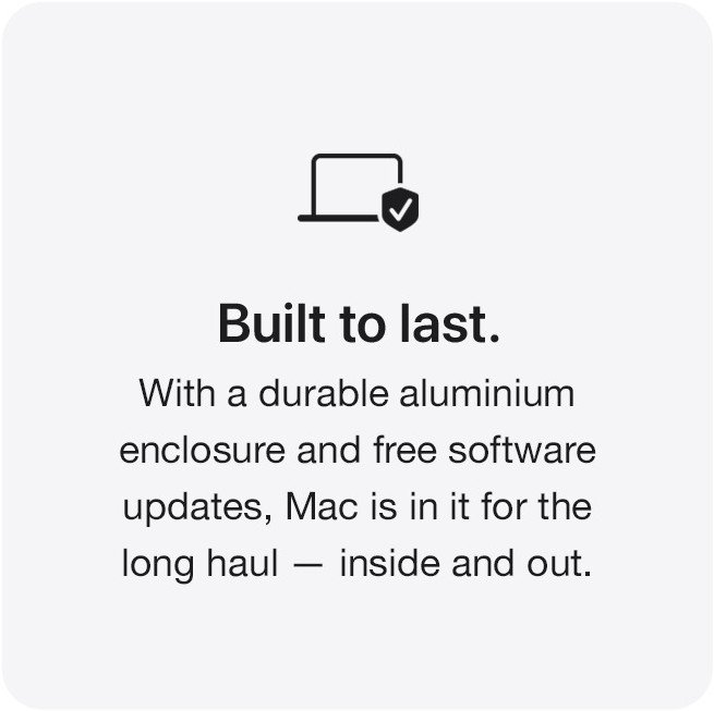 With a durable aluminium enclosure and free software updates, Mac is in it for the long haul